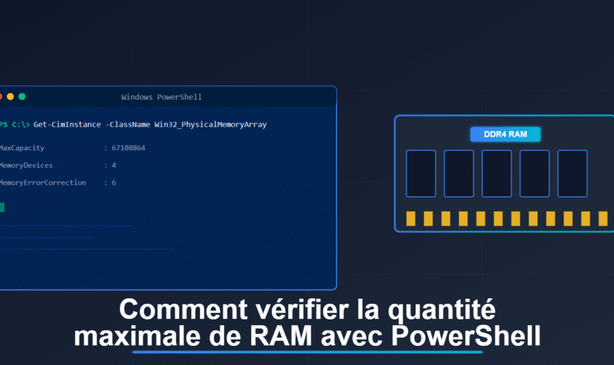 Comment vérifier la quantité maximale de RAM supportée par votre PC avec PowerShell